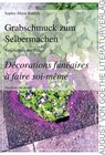 Buchcover Grabschmuck zum Selbermachen / Décorations funéraires à faire soi-même