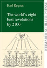Buchcover The world´s eight best revolutions by 2100