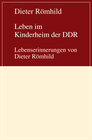 Buchcover Leben im Kinderheim der DDR