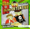 Buchcover Olchi-Detektive 10. Das Erbe der Piraten