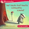 Buchcover Der Dachs hat heute schlechte Laune! und andere Geschichten