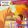 Buchcover Wir Kinder aus dem Möwenweg 2. Wir wünschen uns ein Pferd und andere Geschichten
