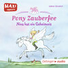 Buchcover MAXI Hörbuch - Pony Zauberfee - Nina hat ein Geheimnis (Download)