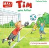 Buchcover MAXI Hörbuch - MAXI Tim spielt Fußball (Download)