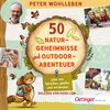 Buchcover 50 Naturgeheimnisse und Outdoorabenteuer