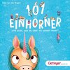 Buchcover 101 Einhörner und alles, was du über sie wissen musst!