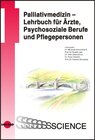 Buchcover Palliativmedizin - Lehrbuch für Ärzte, Psychosoziale Berufe und Pflegepersonen