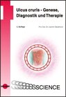 Buchcover Ulcus cruris - Genese, Diagnostik und Therapie