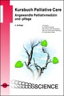 Buchcover Kursbuch Palliative Care. Angewandte Palliativmedizin und -pflege