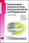Buchcover Palliativmedizin - Lehrbuch für Ärzte, Psychosoziale Berufe und Pflegepersonen