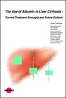Buchcover The Use of Albumin in Liver Cirrhosis - Current Treatment Concepts and Future Outlook