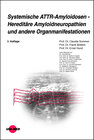 Buchcover Systemische ATTR-Amyloidosen - Hereditäre Amyloidneuropathien und andere Organmanifestationen