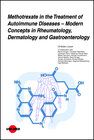 Buchcover Methotrexate in the Treatment of Autoimmune Diseases – Modern Concepts in Rheumatology, Dermatology and Gastroenterology