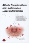 Buchcover Aktuelle Therapieoptionen beim systemischen Lupus erythematodes. Martin Aringer