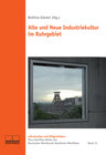Buchcover Alte und Neue Industriekultur im Ruhrgebiet