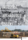Buchcover Industrie. Archäologie. Essen.