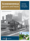 Buchcover Schienenwege gestern und heute (Ruhrgebiet)