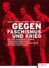 Buchcover Gegen Faschismus und Krieg