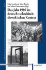 Buchcover Das Jahr 1989 im deutsch-tschechisch-slowakischen Kontext