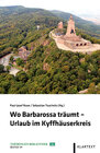 Buchcover Wo Barbarossa träumt – Urlaub im Kyffhäuserkreis