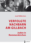 Buchcover Verfolgte Nachbarn am Gillbach