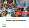 Buchcover Thüringer Straße der Industriekultur