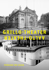 Buchcover Grillo-Theater, Aalto-Theater – prägend für Essen