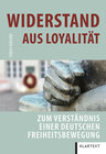 Buchcover Widerstand aus Loyalität