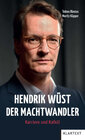 Buchcover Hendrik Wüst - Der Machtwandler