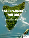 Buchcover Naturparadiese von Oben Nordrhein-Westfalen