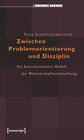 Buchcover Zwischen Problemorientierung und Disziplin