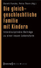 Buchcover Die gleichgeschlechtliche Familie mit Kindern