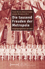 Buchcover Die tausend Freuden der Metropole