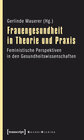 Buchcover Frauengesundheit in Theorie und Praxis