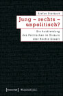 Buchcover Jung - rechts - unpolitisch?