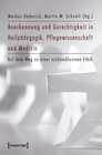 Buchcover Anerkennung und Gerechtigkeit in Heilpädagogik, Pflegewissenschaft und Medizin