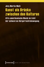 Buchcover Kunst als Brücke zwischen den Kulturen