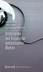 Buchcover Blickregime und Dispositive audiovisueller Medien