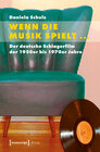 Buchcover Wenn die Musik spielt ...