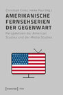 Buchcover Amerikanische Fernsehserien der Gegenwart