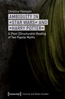 Buchcover Ambiguity in »Star Wars« and »Harry Potter«