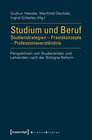 Buchcover Studium und Beruf: Studienstrategien - Praxiskonzepte - Professionsverständnis