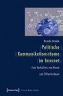 Buchcover Politische Kommunikationsräume im Internet