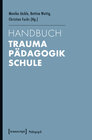 Buchcover Handbuch Trauma - Pädagogik - Schule