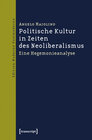 Buchcover Politische Kultur in Zeiten des Neoliberalismus
