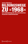 Buchcover Bildungswege zu »1968«