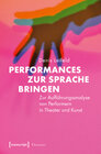 Buchcover Performances zur Sprache bringen