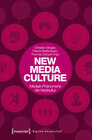 Buchcover New Media Culture: Mediale Phänomene der Netzkultur
