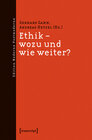 Buchcover Ethik – wozu und wie weiter?
