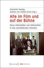 Buchcover Alte im Film und auf der Bühne